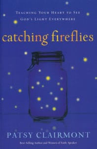 Image of the cover of the book "Catching Fireflies" by Patsy Clairmont