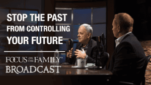 How to Stop the Past From Controlling Your Future