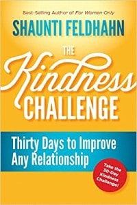 Cover image of the book "The Kindness Challenge: Thirty Days to Improve Any Relationship"