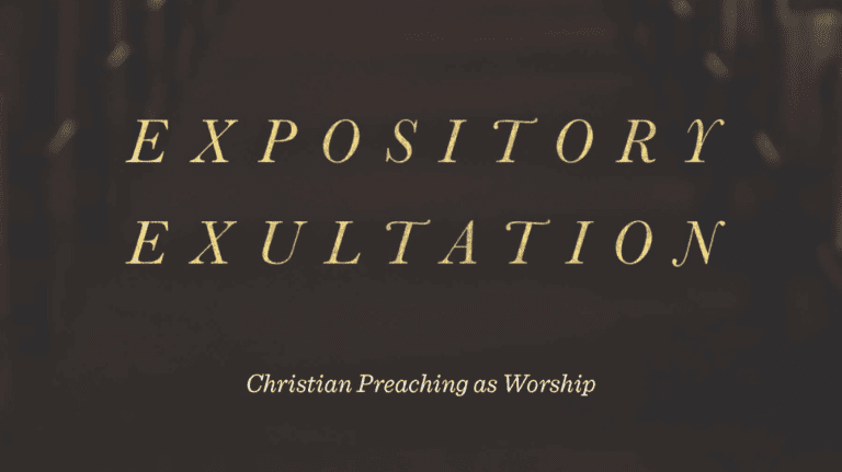 The phrase 'Expository Exultation/Christian Preaching as Worship' against a brown background