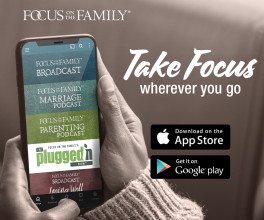 Focus on the Family Broadcast App