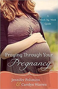Praying Through Your Pregnancy