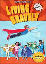 Living Bravely