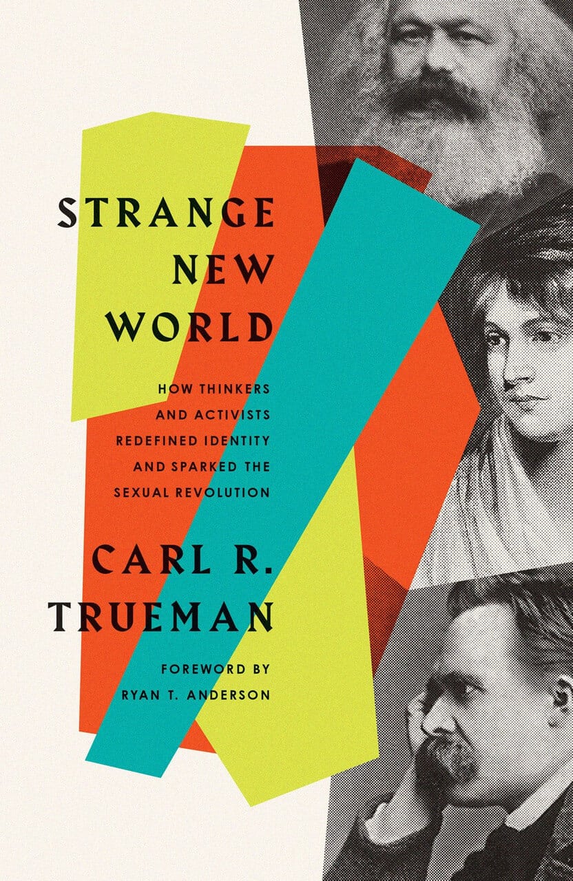 Cover image of the book Strange New World by Carl R. Trueman