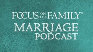 Logo for Focus on the Family Marriage Podcast