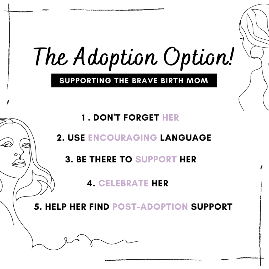 A helpful list of Leah Outten's summarized steps or helping birth mothers and their adoption option.