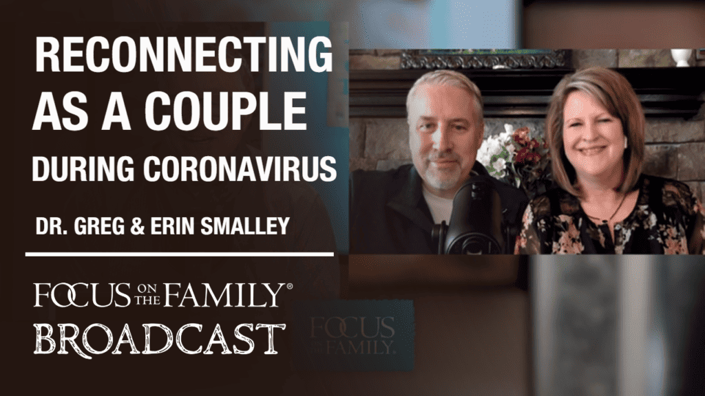 Reconnecting as a Couple During the Coronavirus Outbreak