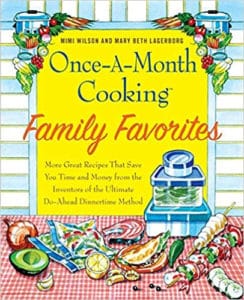 Once-a-Month Cooking Family Favorites