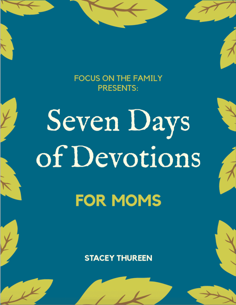 20 Bible Verses for Moms: When You Need Encouragement [+ Free Devotional]