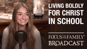 Living Boldly for Christ in School