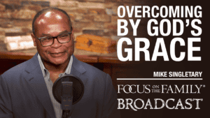 Overcoming by God's Grace