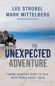 Cover image of the book "The Unexpected Adventure" by Lee Strobel and Mark Mittelberg