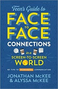 Cover image of the book "Teen's Guide to Face-to-Face Connections in a Screen-to-Screen World"