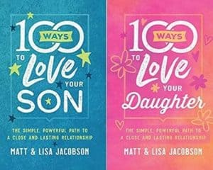Side by side cover images of the books "100 Ways to Love Your Son" and "100 Ways to Love Your Daughter"