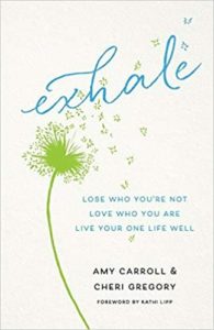 Cover image of the book "Exhale" by Amy Carroll and Cheri Gregory
