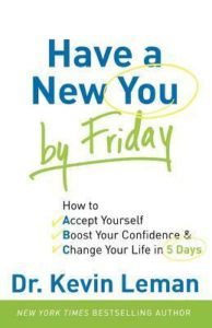 Cover image of Dr. Kevin Leman's book "Have a New You by Friday"