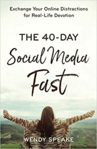 Cover image of Wendy Speake's book "The 40-Day Social Media Fast"