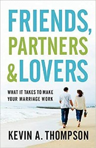 Cover image of Kevin Thompson's book "Friends, Partners & Lovers"