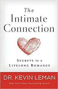 Cover image of Dr. Kevin Leman's book "The Intimate Connection"