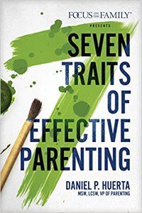 Seven Traits of Effective Parenting