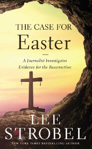 Cover image of Lee Strobel's book "The Case for Easter"