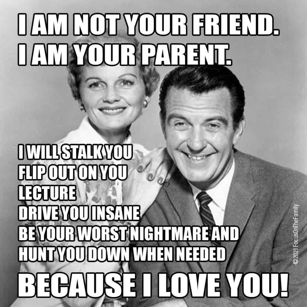 "Because I love you..." Parenting Meme