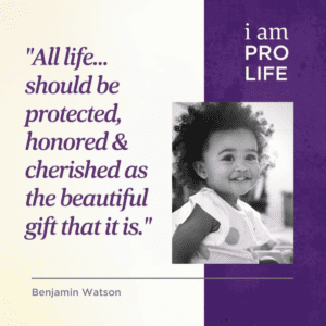 A pro-life kindness quote form Benjamin Watson