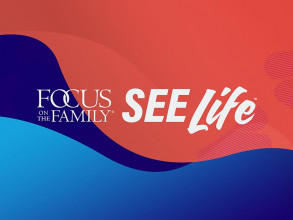 Promotional image for Focus on the Family's See Life 2021