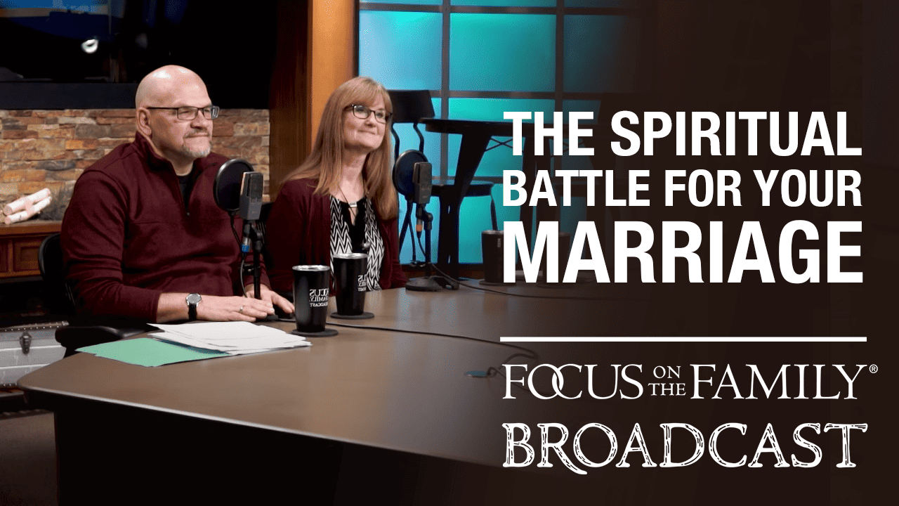 The Spiritual Battle for Your Marriage 