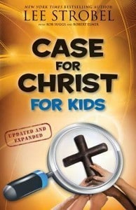 Cover image of Lee Strobel's book Case for Christ for Kids