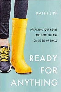 Cover image of Kathi Lipp's book "Ready for Anything: Preparing Your Heart and Home for Any Crisis Big or Small"
