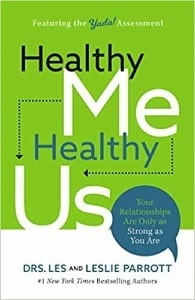 Cover image of the book Healthy Me, Healthy Us: Your Relationships are Only as Strong as You Are