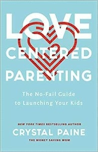 Cover image of Crystal Paine's book "Love-Centered Parenting"
