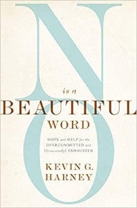 Cover image of Kevin Harney's book "No is a Beautiful Word"