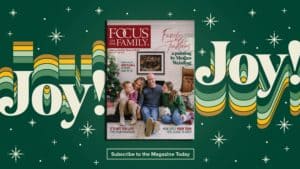 Focus on the Family magazine for December