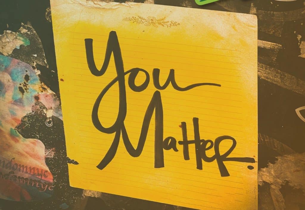 Inherent Value You Matter Sign