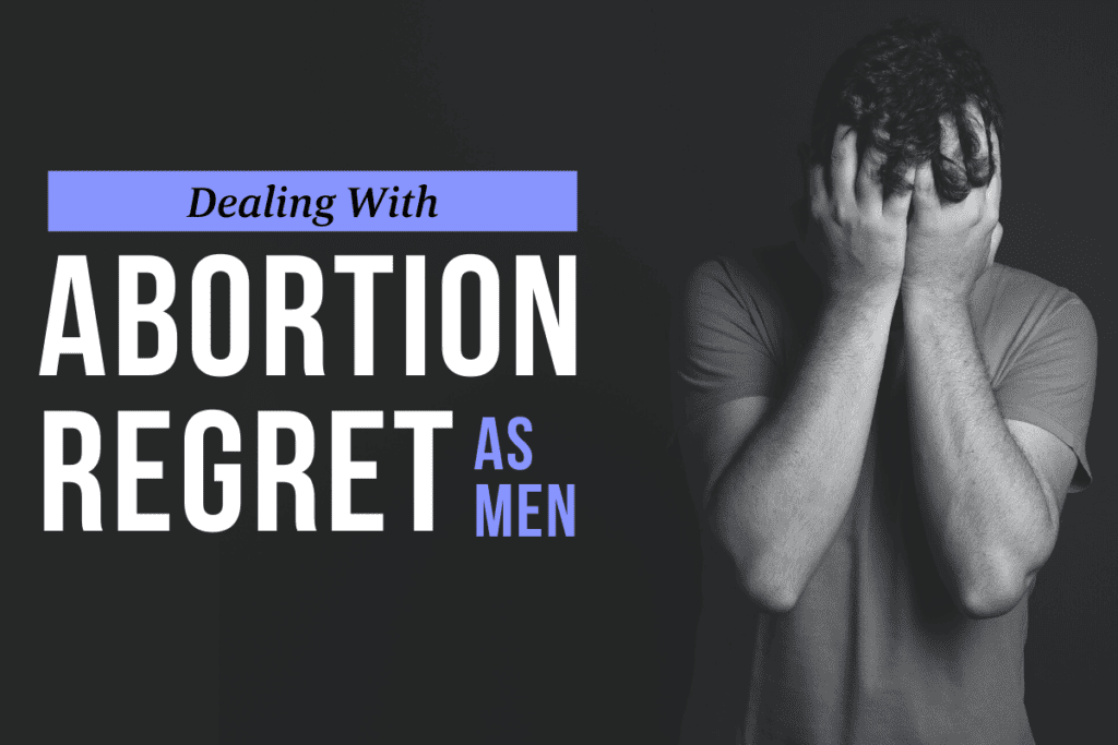 Man dealing with abortion regret