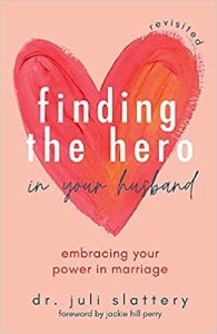 Book Cover for Finding the Hero by Juli Slattery