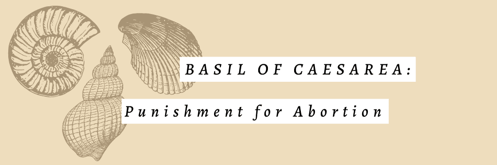 Basil of Cesarea and Abortion
