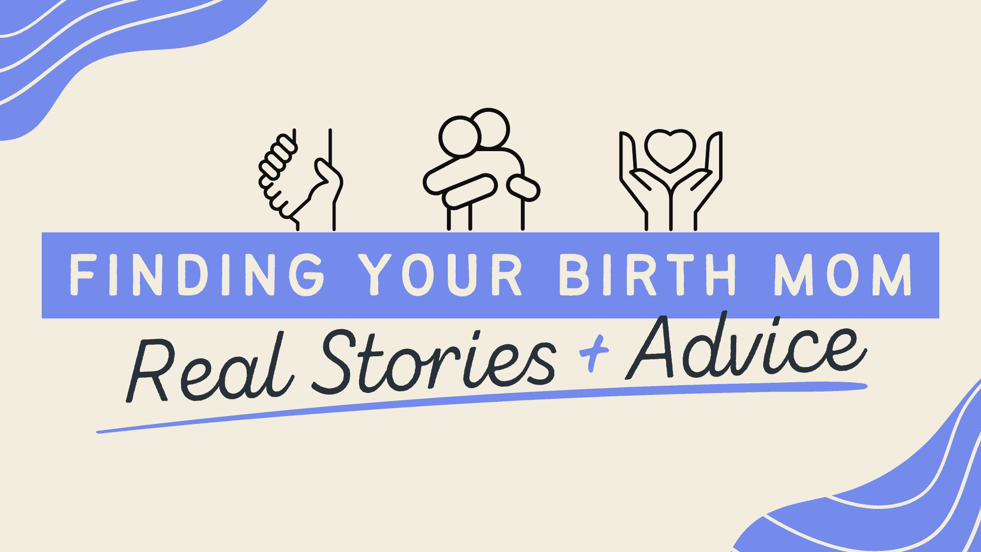 how to find your birth mother real stories advice image