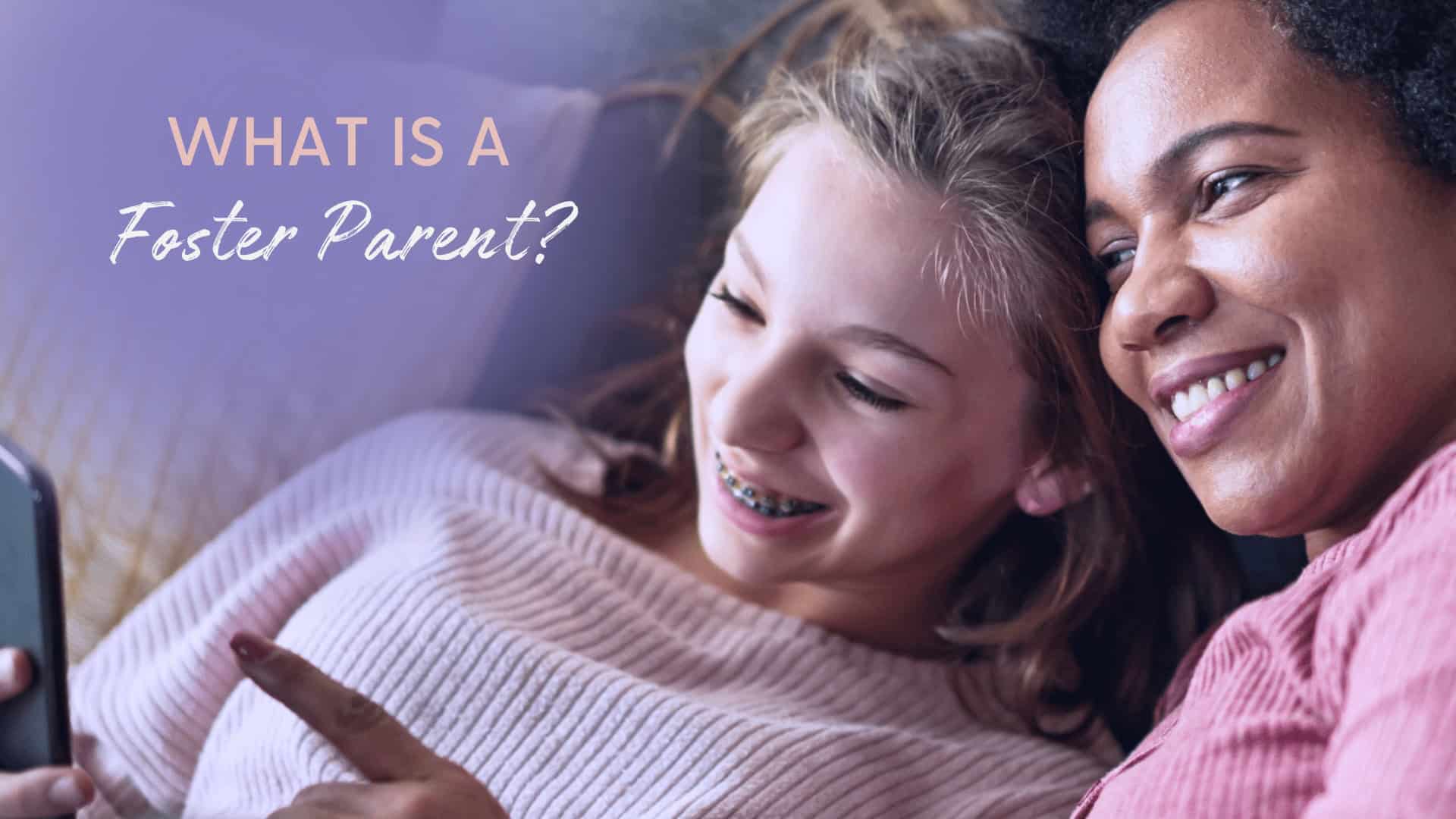 "What is a Foster Parent" cover image.