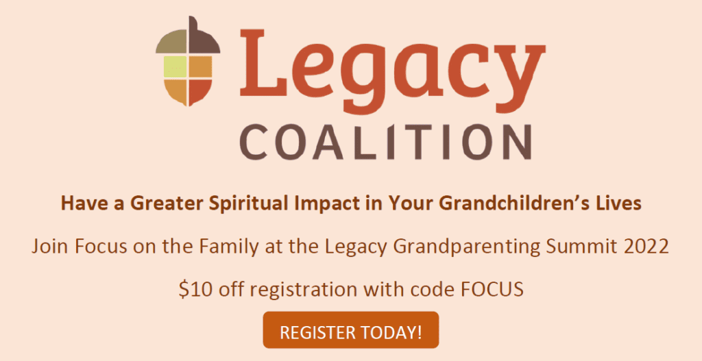Register today for the Legacy Grandparenting Summit
