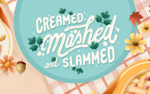 in-law problems during the holidays Illustration of a plate on a table. the words "Creamed, Mashed, and Slammed" are written out on the plate.