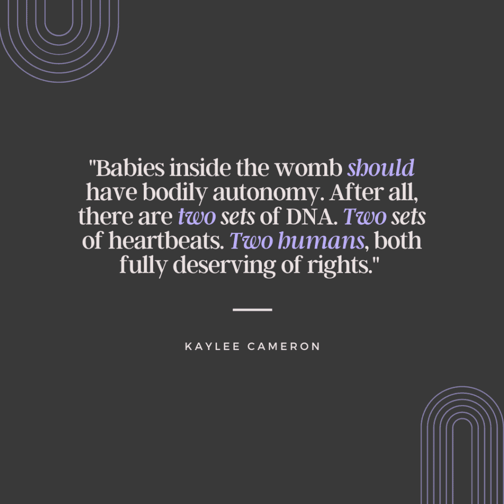 Quote about my body my choice being pro-life