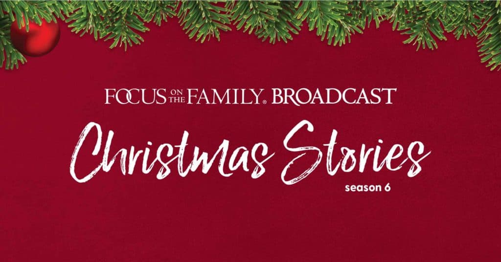 Focus on the Family Christmas Stories podcast logo for season 6
