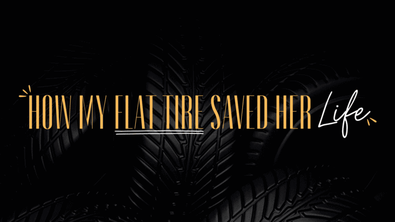 A story of how a flat tire saved a life from abortion