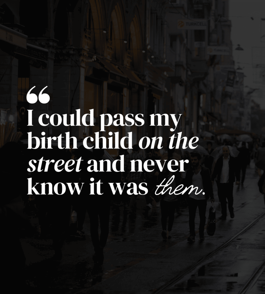 Quote about passing a birth child who wants a reunion on the street