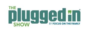 Logo for The Plugged In Show Podcast by Focus on the Family