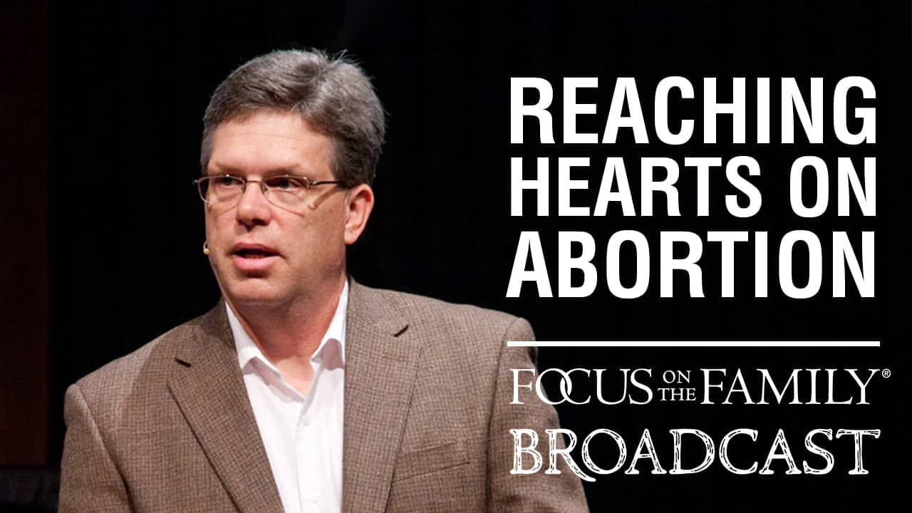 Reaching Hearts on Abortion