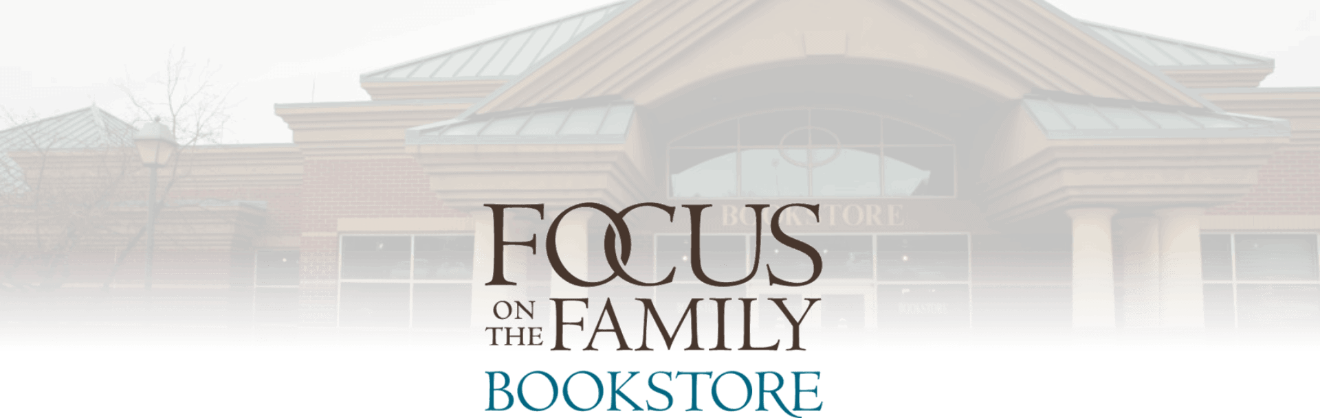 Colorado Springs, Colorado Focus on the Family Bookstore Header